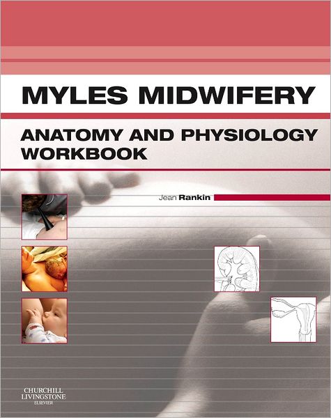 Cover for Rankin · Myles Midwifery Anatomy &amp; Physio (Book) (2012)