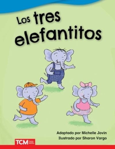 Cover for Michelle Jovin · Los Tres Elefantitos (Book) (2020)