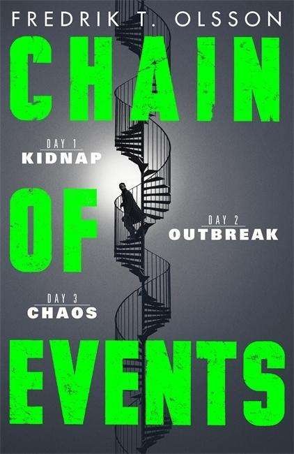 Cover for Fredrik T. Olsson · Chain of Events: The incredible global virus thriller (Paperback Book) (2015)