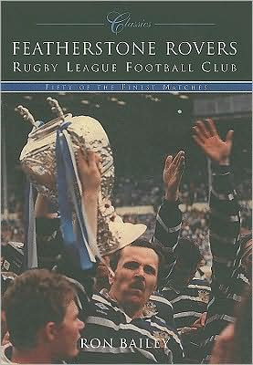 Cover for Ron Bailey · Featherstone Rovers RLFC (Paperback Book) (2001)