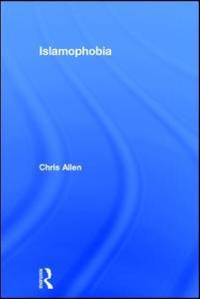 Cover for Chris Allen · Islamophobia (Hardcover Book) [New edition] (2010)