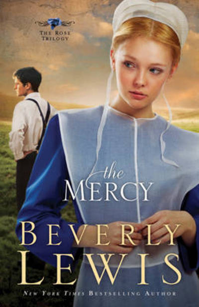 The Mercy - Beverly Lewis - Książki - Baker Publishing Group - 9780764209390 - 6 września 2011