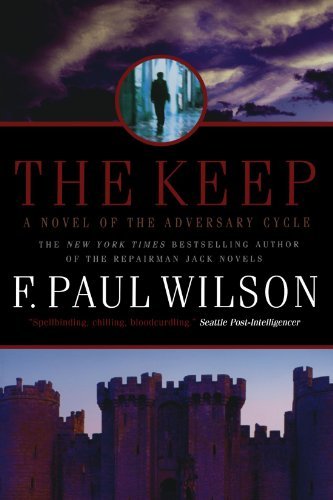 Cover for F. Paul Wilson · The Keep: A Novel of the Adversary Cycle - Adversary Cycle / Repairman Jack (Paperback Book) (2010)