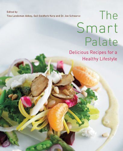 The Smart Palate: Delicious Recipes for a Healthy Lifestyle - Joe Schwarcz - Books - McGill-Queen's University Press - 9780773544390 - October 15, 2014