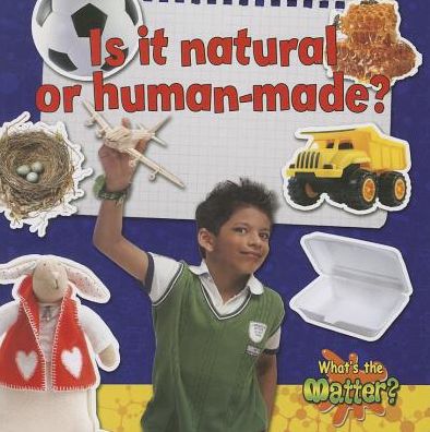 Cover for Paula Smith · Is It Natural or Human Made? - Whats The Matter? (Paperback Book) (2014)