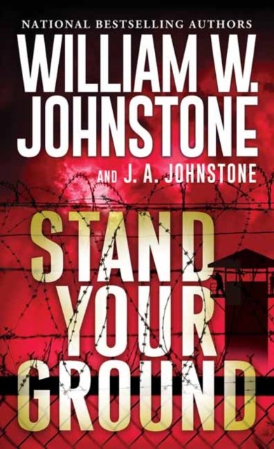 Cover for William W. Johnstone · Stand Your Ground (Paperback Book) (2023)