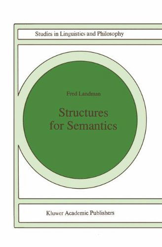 Structures for Semantics - Studies in Linguistics and Philosophy - Fred Landman - Books - Springer - 9780792312390 - October 31, 1991