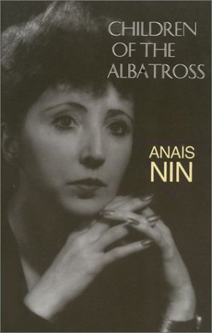Cover for Anais Nin · Children of the Albatross (Nin's Continuous Novel) (Paperback Book) (1959)
