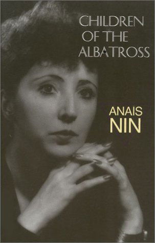 Cover for Anais Nin · Children of the Albatross (Nin's Continuous Novel) (Pocketbok) (1959)