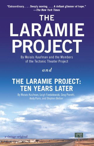 Cover for Moises Kaufman · The Laramie Project and The Laramie Project: Ten Years Later (Paperback Book) (2014)