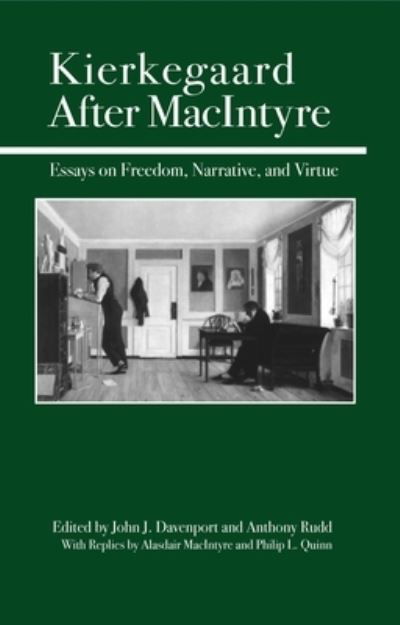 Cover for John Davenport · Kierkegaard After MacIntyre: Essays on Freedom, Narrative, and Virtue (Taschenbuch) (2001)