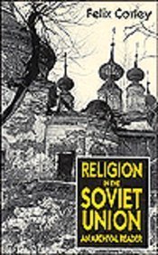 Cover for Felix Corley · Religion in the Soviet Union: an Archival Reader (Hardcover Book) [1st edition] (1996)