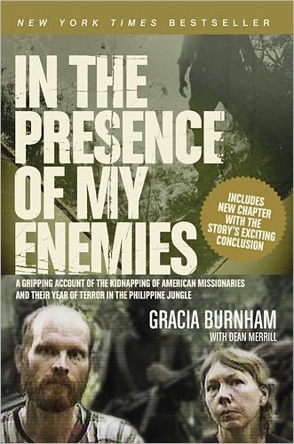 Cover for Gracia Burnham · In the Presence of My Enemies (Paperback Book) [Enlarged edition] (2010)