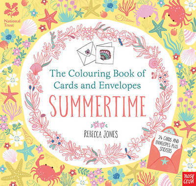 National Trust: The Colouring Book of Cards and Envelopes - Summertime - Colouring Books of Cards and Envelopes - Rebecca Jones - Livros - Nosy Crow Ltd - 9780857637390 - 2 de junho de 2016