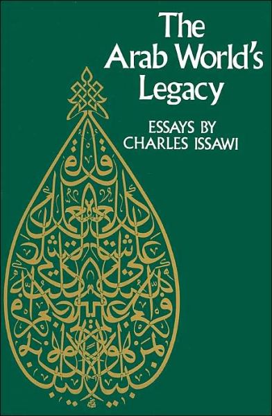 Cover for Charles Issawi · Arab World's Legacy (Paperback Book) (1987)