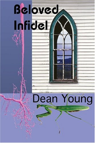 Cover for Dean Young · Beloved Infidel (Paperback Book) (2004)