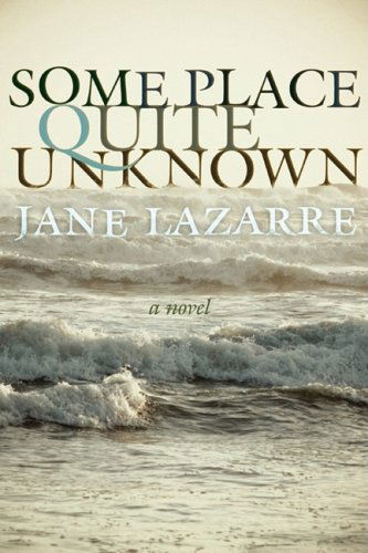 Cover for Jane Lazarre · Some Place Quite Unknown (Paperback Book) (2008)