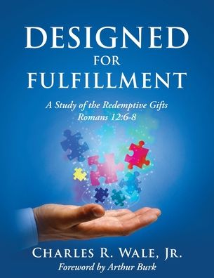 Cover for Charles R Wale · Designed for Fulfillment (Paperback Book) (2022)