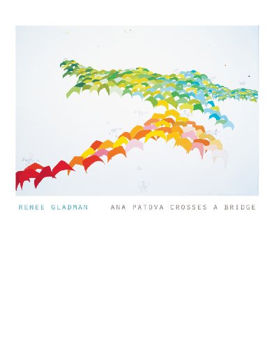 Cover for Renee Gladman · Ana Patova Crosses a Bridge (Paperback Book) (2013)