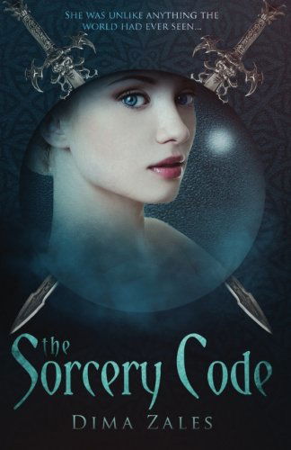 Cover for Anna Zaires · The Sorcery Code: a Fantasy Novel of Magic, Romance, Danger, and Intrigue (Volume 1) (Paperback Book) (2013)