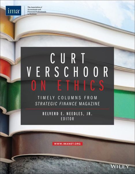 Cover for Verschoor, Curtis C. (DePaul University, USA) · Curt Verschoor on Ethics: Timely Columns from Strategic Finance Magazine (Paperback Book) (2020)