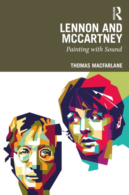 Cover for Thomas MacFarlane · Lennon and McCartney: Painting with Sound (Gebundenes Buch) (2022)