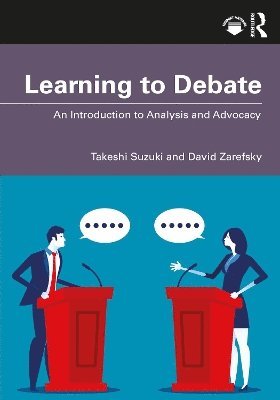 Cover for Takeshi Suzuki · Learning to Debate: An Introduction to Analysis and Advocacy (Paperback Book) (2025)