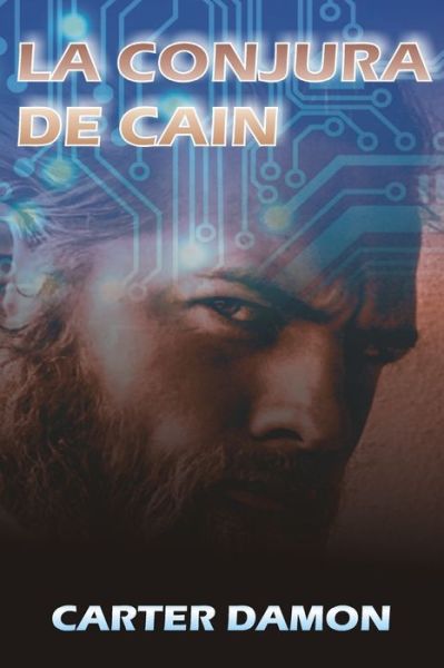 Cover for Carter Damon · La conjura de Cain (Paperback Book) (2019)