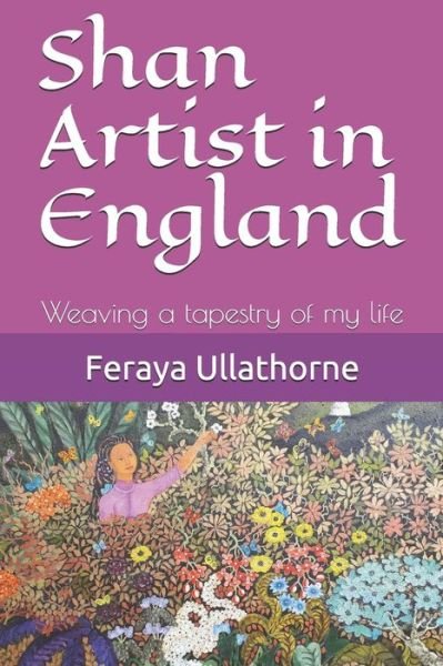 Cover for Feraya Ullathorne · Shan Artist in England (Paperback Book) (2019)