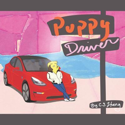 Cover for C S Zheng · Puppy Driver (Paperback Book) (2019)