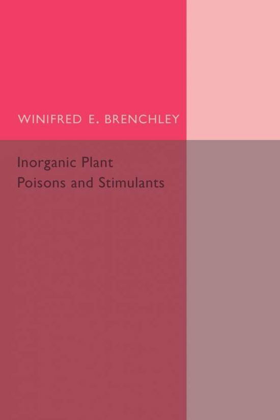 Cover for Winifred E. Brenchley · Inorganic Plant Poisons and Stimulants (Paperback Book) (2015)