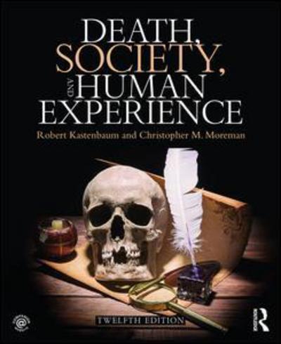 Cover for Robert Kastenbaum · Death, Society, and Human Experience (Hardcover Book) (2018)