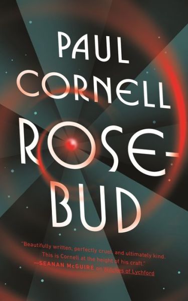 Cover for Paul Cornell · Rosebud (Paperback Book) (2022)