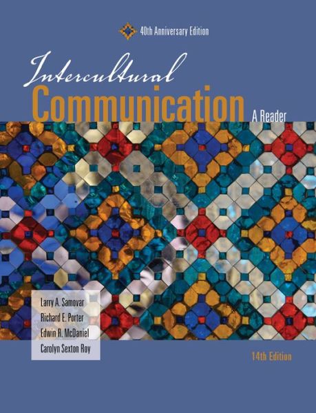 Cover for Samovar, Larry (San Diego State University, Emeritus) · Intercultural Communication: A Reader (Paperback Book) (2014)