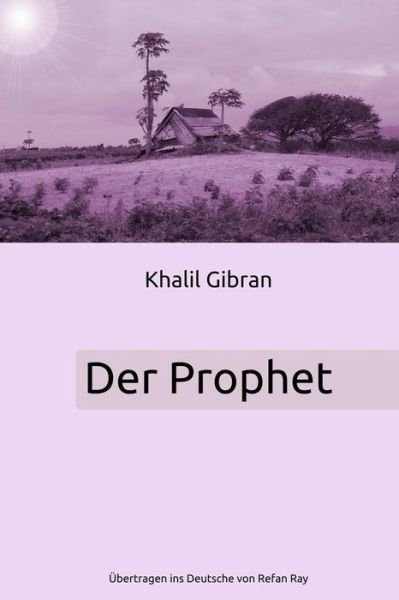 Cover for Khalil Gibran · Der Prophet (Paperback Bog) [German edition] (2013)