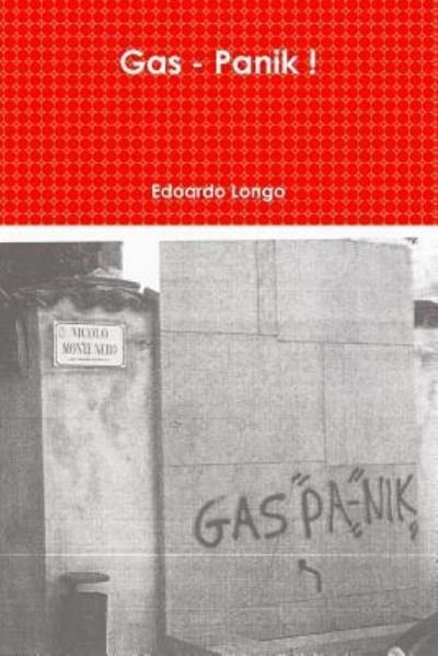 Cover for Edoardo Longo · Gas - Panik ! Intervista A Michael Medini (Paperback Book) (2013)