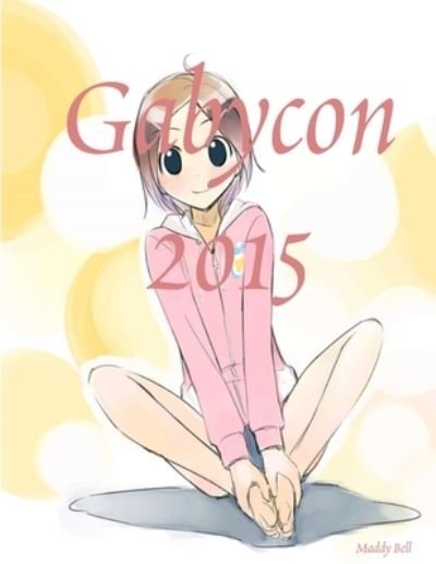 Cover for Madeline Bell · Gabycon 2015 (Paperback Book) (2015)