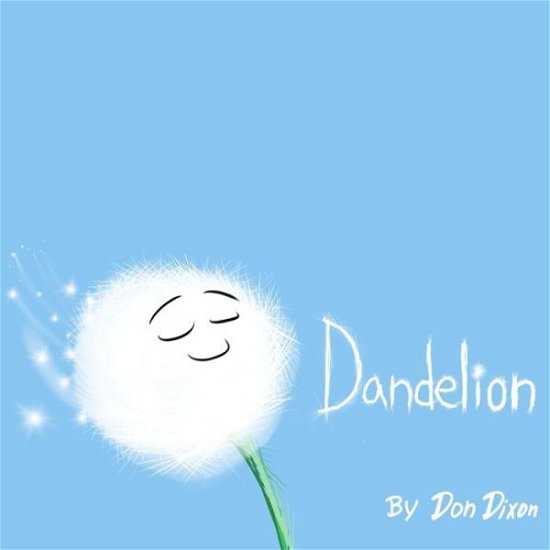 Cover for Don Dixon · Dandelion (Paperback Book) (2019)