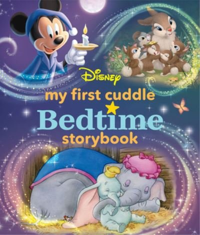 Cover for Disney Books · My First Disney Cuddle Bedtime Storybook - My First Bedtime Storybook (Gebundenes Buch) (2020)