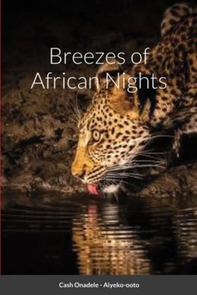 Cover for Cash Onadele · Breezes of African Nights (Bok) (2021)