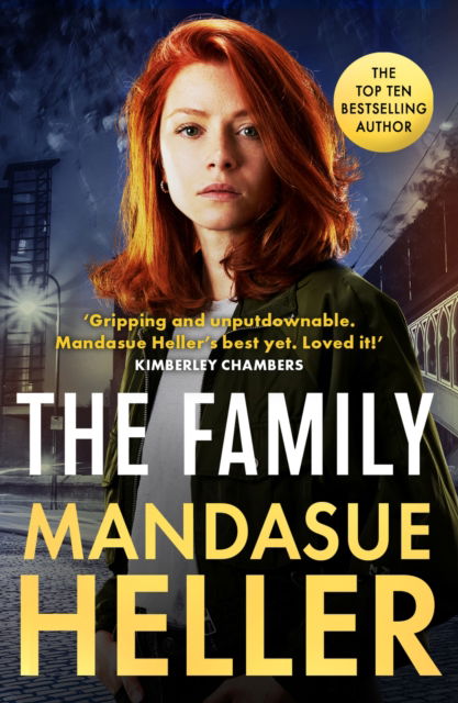 Cover for Mandasue Heller · The Family: ‘Gripping and unputdownable – Mandasue Heller’s best yet. Loved it!’ (Kimberley Chambers) (Paperback Book) (2025)