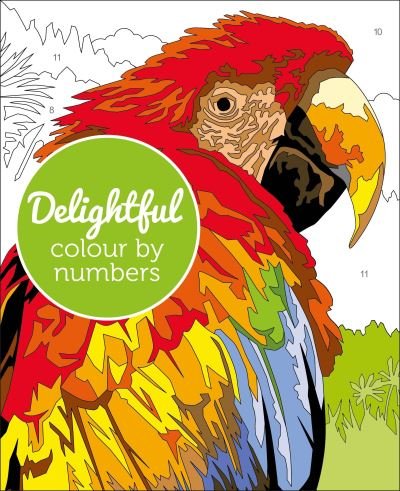 Delightful Colour by Numbers - Arcturus Colour by Numbers Collection - David Woodroffe - Livros - Arcturus Publishing Ltd - 9781398812390 - 1 de abril de 2022