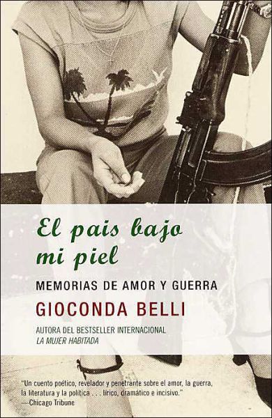 Cover for Gioconda Belli · El País Bajo Mi Piel (Paperback Book) [Spanish, First edition] (2003)