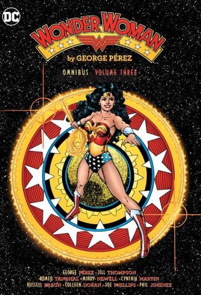 Cover for George Perez · Wonder Woman by George Perez Omnibus Volume 3 (Hardcover Book) (2018)