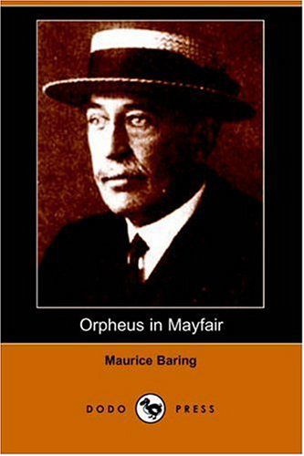 Cover for Maurice Baring · Orpheus in Mayfair (Dodo Press) (Paperback Book) (2006)