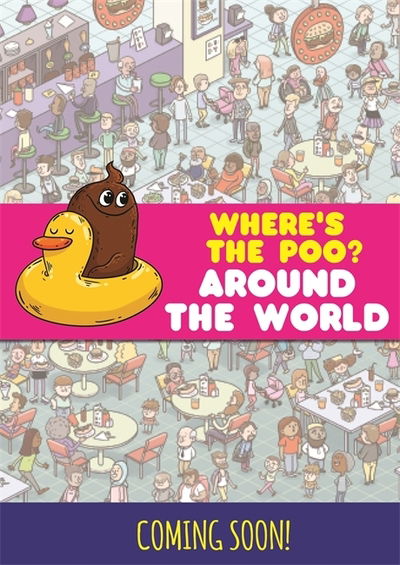 Where's the Holiday Poo? - Where's the Poo...? - Alex Hunter - Boeken - Hachette Children's Group - 9781408364390 - 8 juni 2023