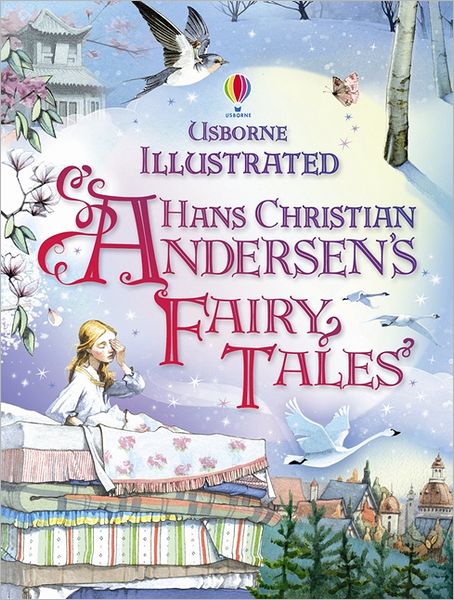 Cover for Anna Milbourne · Illustrated Hans Christian Andersen's Fairy Tales - Illustrated Story Collections (Inbunden Bok) (2011)