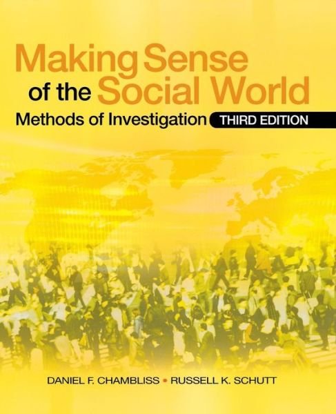 Cover for Daniel F. Chambliss · Making Sense of the Social World: Methods of Investigation (Taschenbuch) [3 Revised edition] (2009)