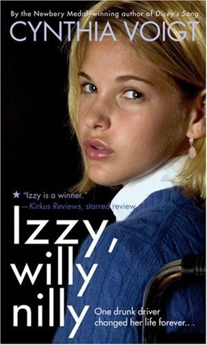 Izzy, Willy-nilly - Cynthia Voigt - Kirjat - Simon Pulse - 9781416903390 - keskiviikko 1. kesäkuuta 2005