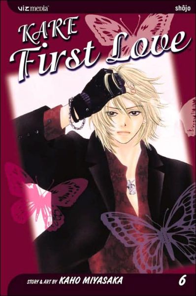 Cover for Kaho Miyasaka · Kare First Love, Vol. 6 - Kare First Love (Paperback Book) (2005)